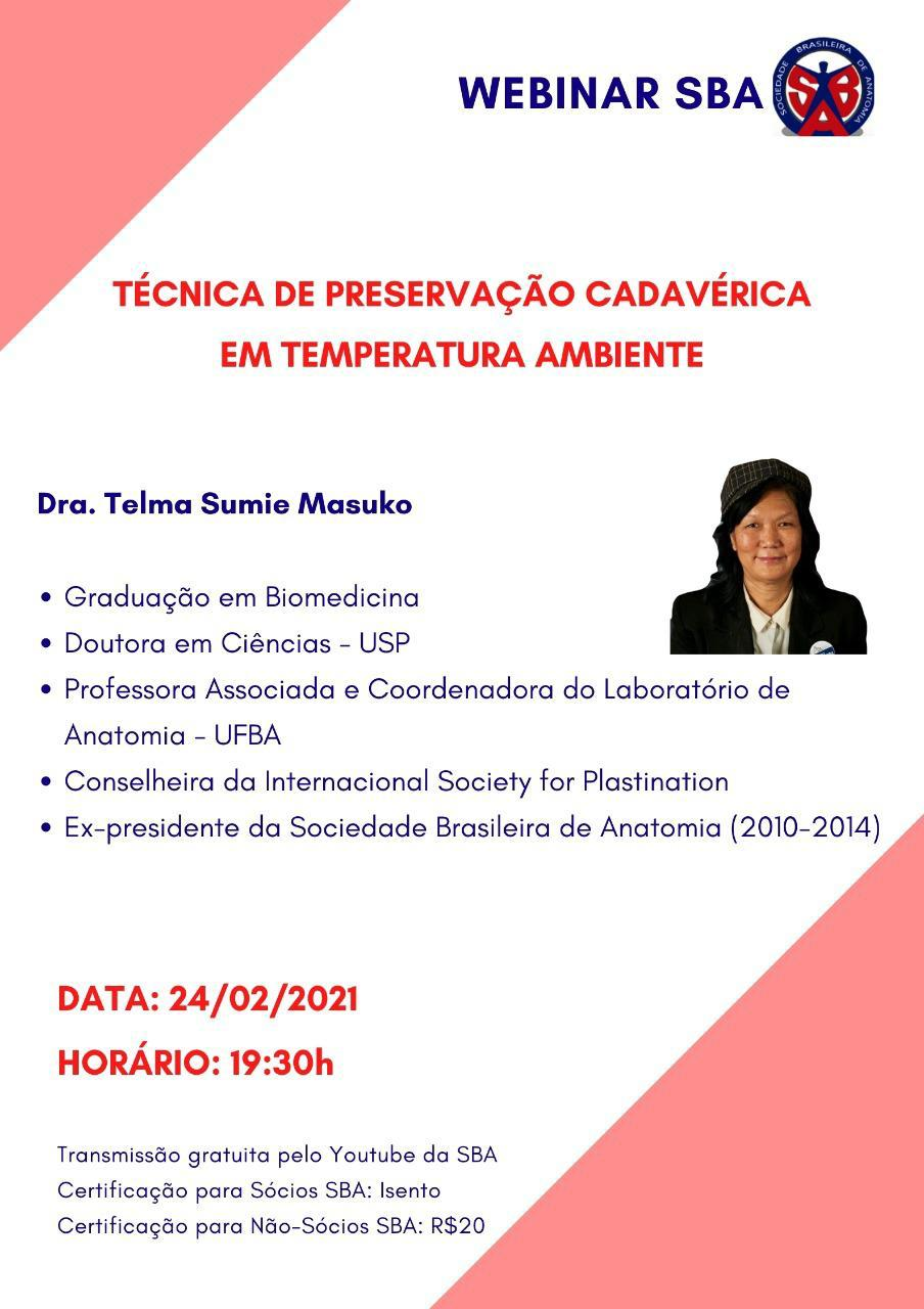 Webinar 8 – Fórum SBA Técnica de Preservação Cadavérica em Temperatura Ambiente